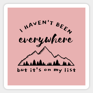 I haven't been everywhere but it's on my list. Magnet